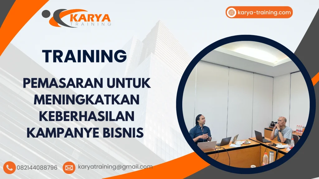 TRAINING PEMASARAN UNTUK MENINGKATKAN KEBERHASILAN KAMPANYE BISNIS
