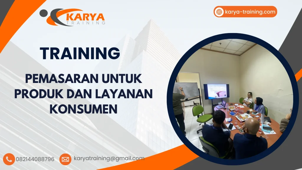 TRAINING PEMASARAN UNTUK PRODUK DAN LAYANAN KONSUMEN