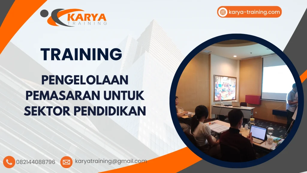 TRAINING PENGELOLAAN PEMASARAN UNTUK SEKTOR PENDIDIKAN