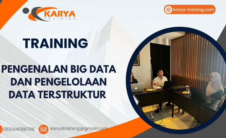 TRAINING PENGENALAN BIG DATA DAN PENGELOLAAN DATA TERSTRUKTUR