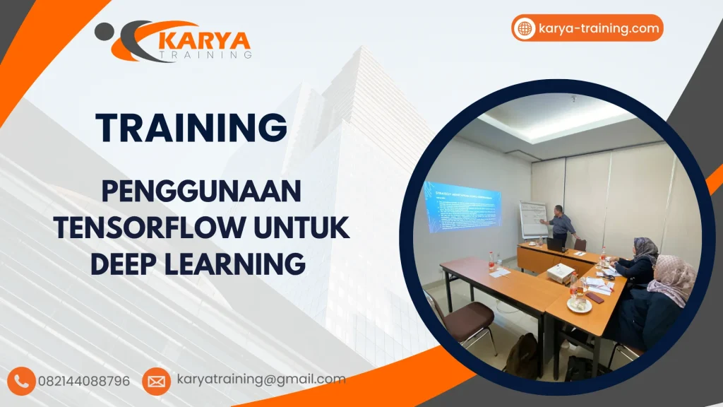 TRAINING PENGGUNAAN TENSORFLOW UNTUK DEEP LEARNING