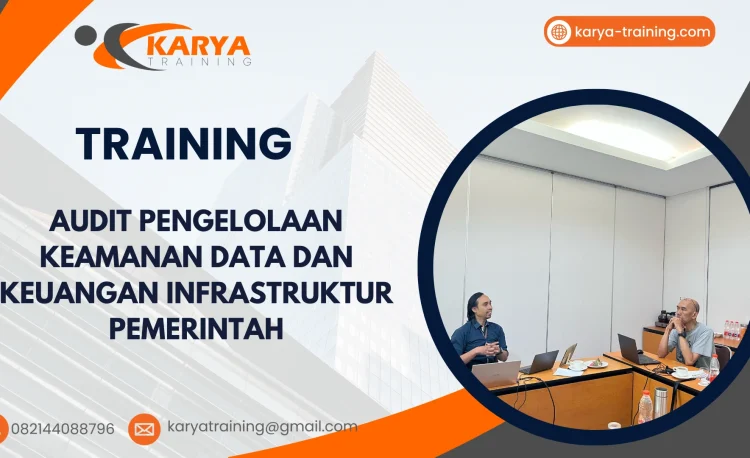 TRAINING AUDIT PENGELOLAAN KEAMANAN DATA DAN KEUANGAN INFRASTRUKTUR PEMERINTAH
