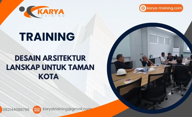 TRAINING DESAIN ARSITEKTUR LANSKAP UNTUK TAMAN KOTA