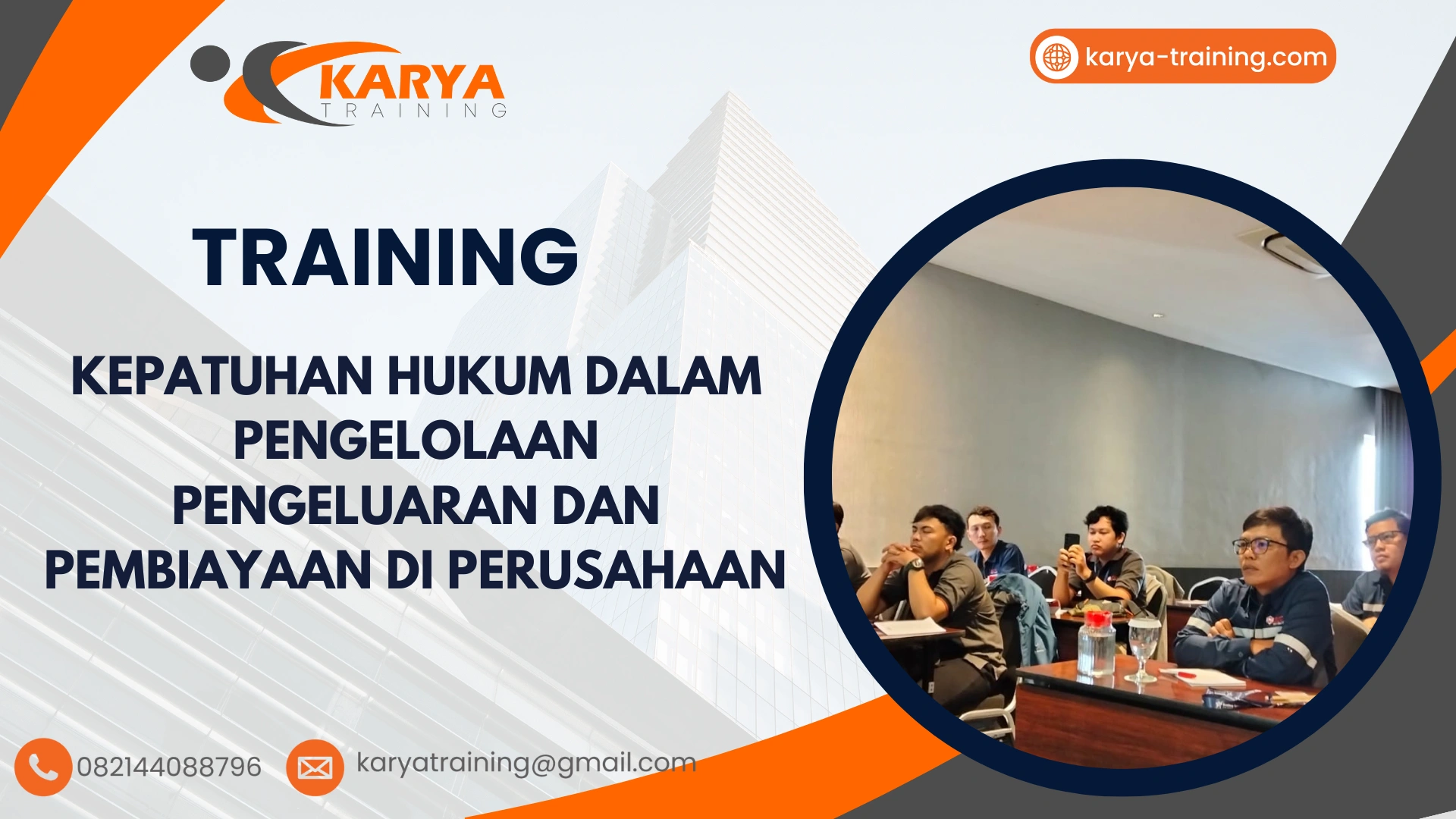 TRAINING KEPATUHAN HUKUM DALAM PENGELOLAAN PENGELUARAN DAN PEMBIAYAAN DI PERUSAHAAN