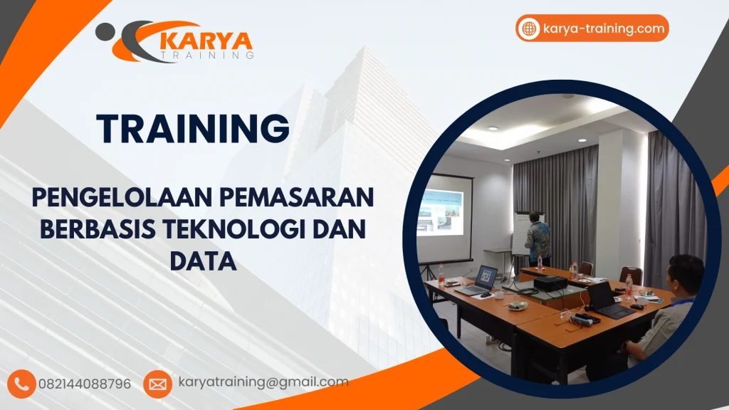 TRAINING PENGELOLAAN PEMASARAN BERBASIS TEKNOLOGI DAN DATA