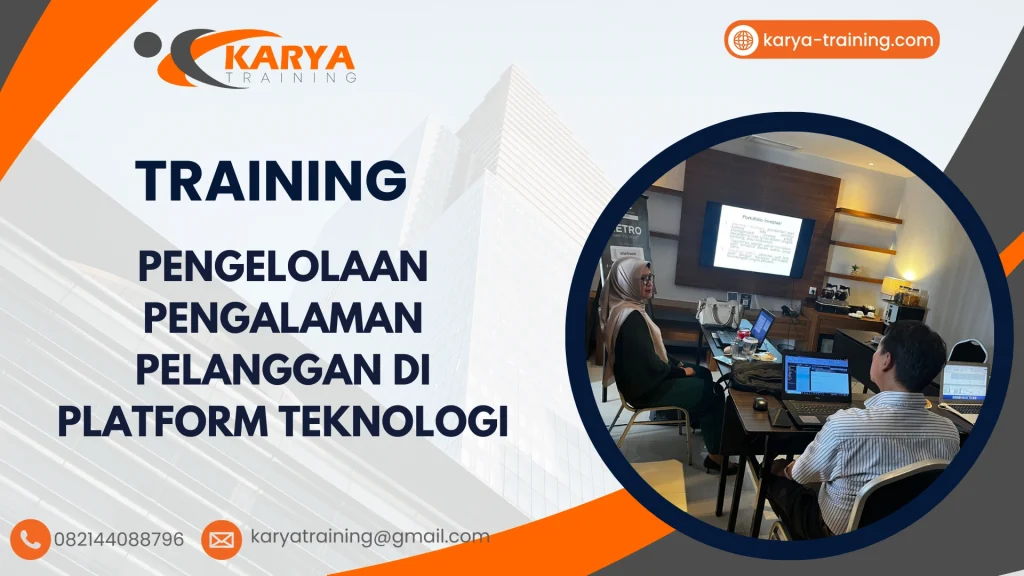TRAINING PENGELOLAAN PENGALAMAN PELANGGAN DI PLATFORM TEKNOLOGI