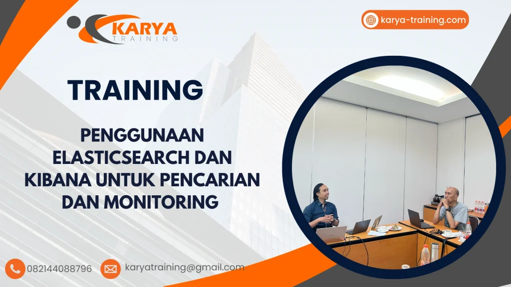 TRAINING PENGGUNAAN ELASTICSEARCH DAN KIBANA UNTUK PENCARIAN DAN MONITORING