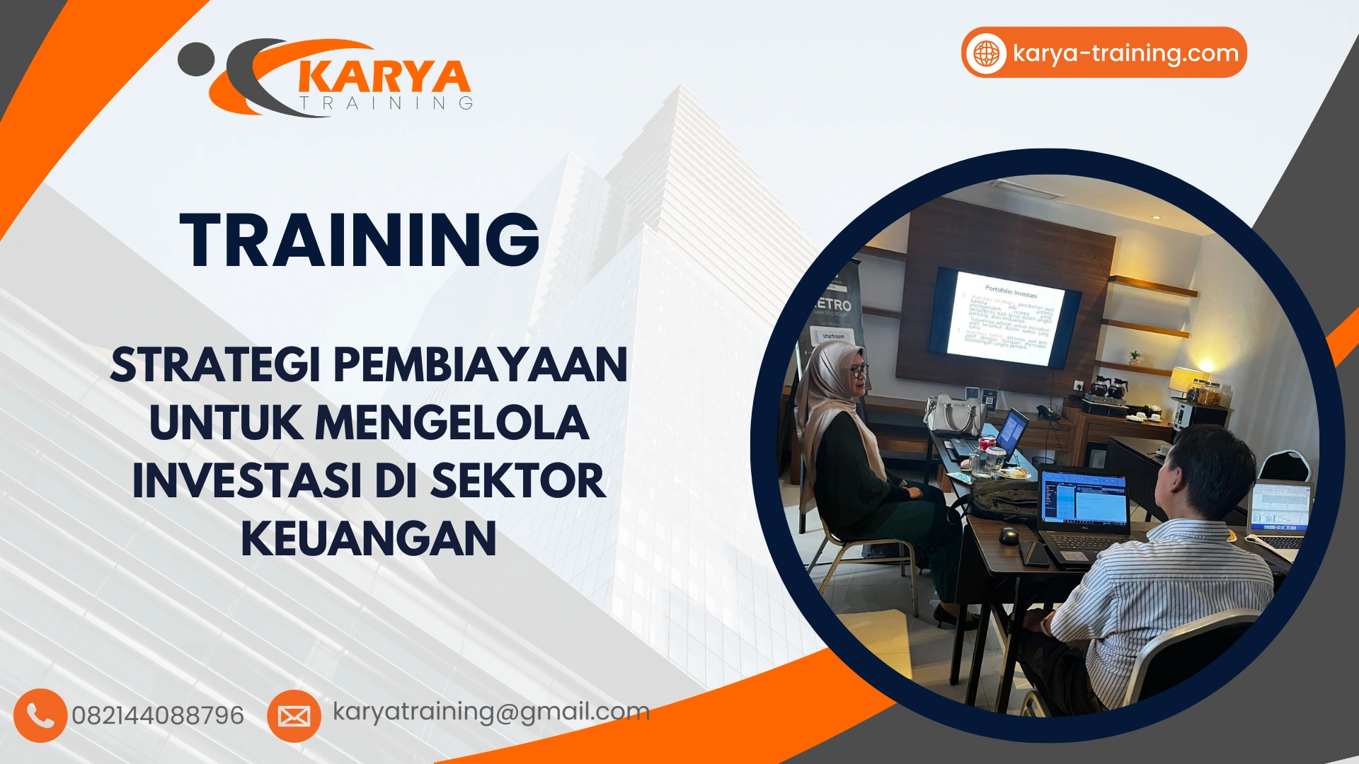 TRAINING STRATEGI PEMBIAYAAN UNTUK MENGELOLA INVESTASI DI SEKTOR KEUANGAN