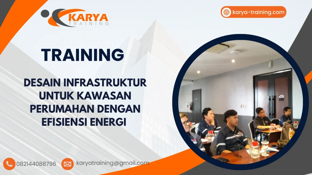 TRAINING DESAIN INFRASTRUKTUR UNTUK KAWASAN PERUMAHAN DENGAN EFISIENSI ENERGI