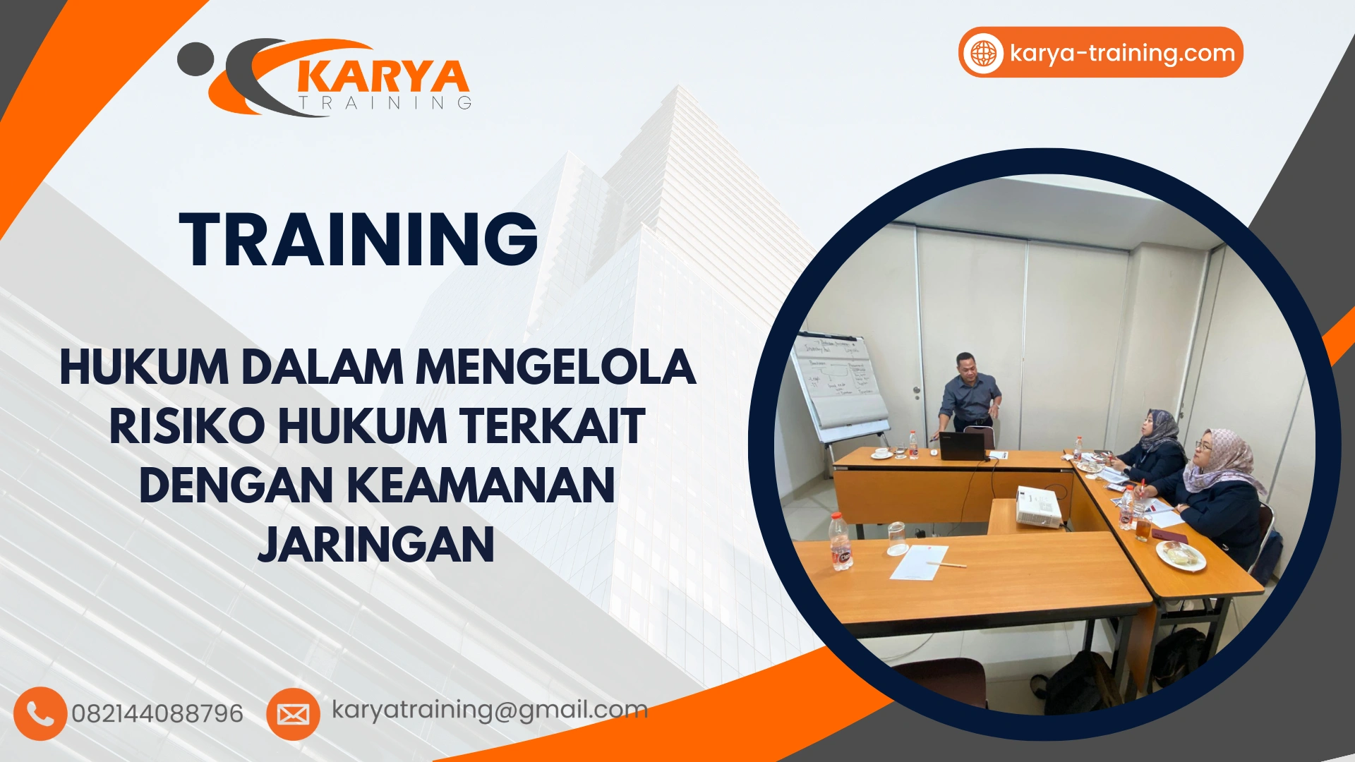 TRAINING HUKUM DALAM MENGELOLA RISIKO HUKUM TERKAIT DENGAN KEAMANAN JARINGAN