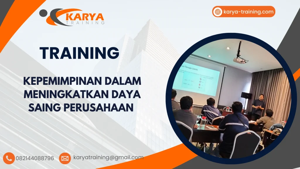 TRAINING KEPEMIMPINAN DALAM MENINGKATKAN DAYA SAING PERUSAHAAN