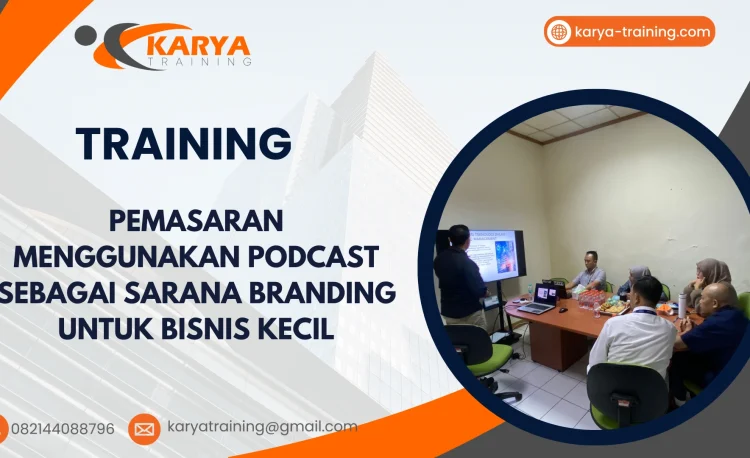 TRAINING PEMASARAN MENGGUNAKAN PODCAST SEBAGAI SARANA BRANDING UNTUK BISNIS KECIL