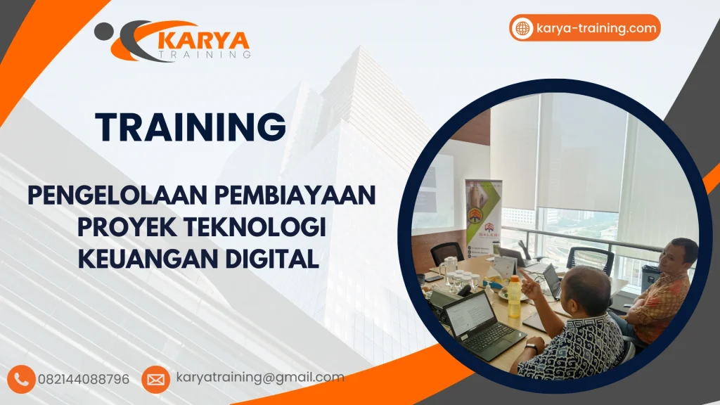 TRAINING PENGELOLAAN PEMBIAYAAN PROYEK TEKNOLOGI KEUANGAN DIGITAL