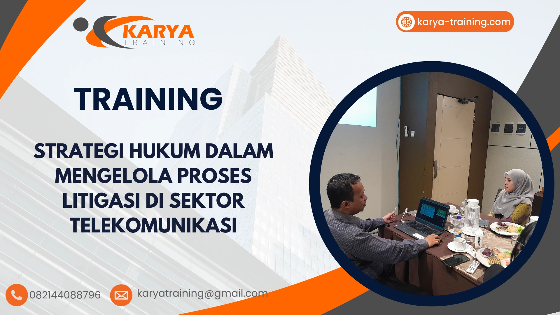 TRAINING STRATEGI HUKUM DALAM MENGELOLA PROSES LITIGASI DI SEKTOR TELEKOMUNIKASI