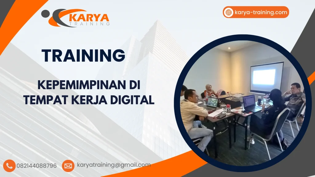 TRAINING KEPEMIMPINAN DI TEMPAT KERJA DIGITAL