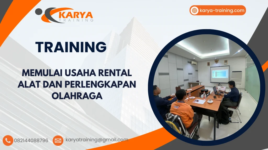 TRAINING MEMULAI USAHA RENTAL ALAT DAN PERLENGKAPAN OLAHRAGA