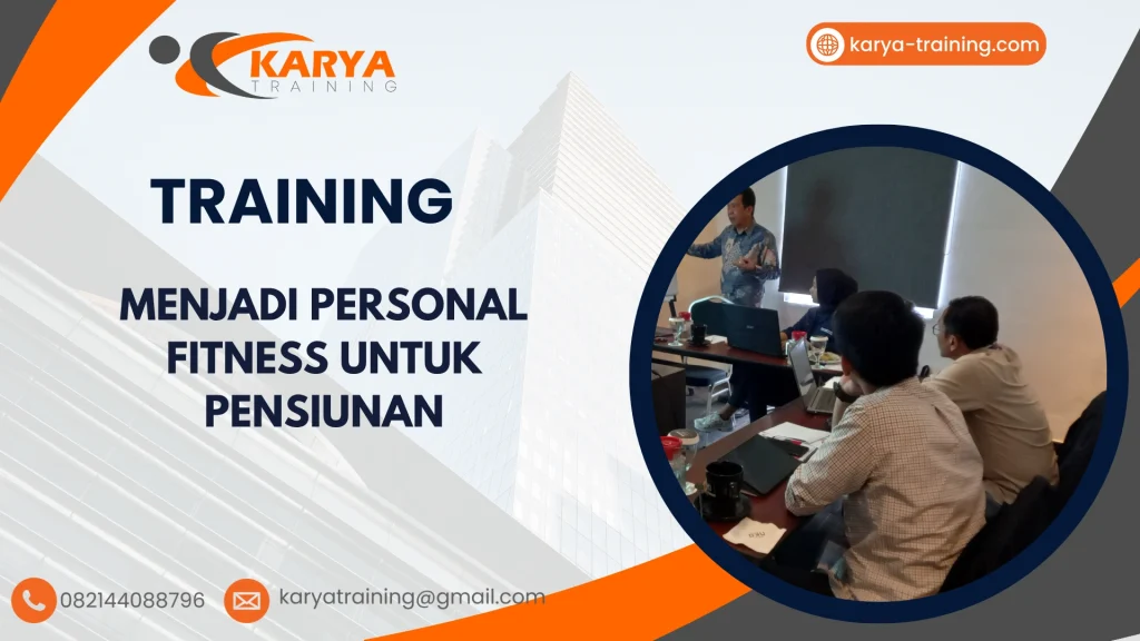TRAINING MENJADI PERSONAL FITNESS UNTUK PENSIUNAN