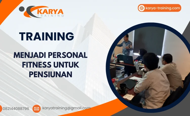 TRAINING MENJADI PERSONAL FITNESS UNTUK PENSIUNAN