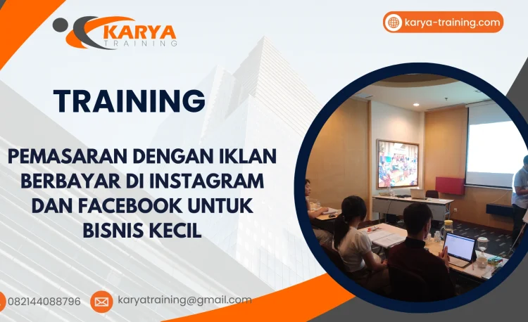 TRAINING PEMASARAN DENGAN IKLAN BERBAYAR DI INSTAGRAM DAN FACEBOOK UNTUK BISNIS KECIL