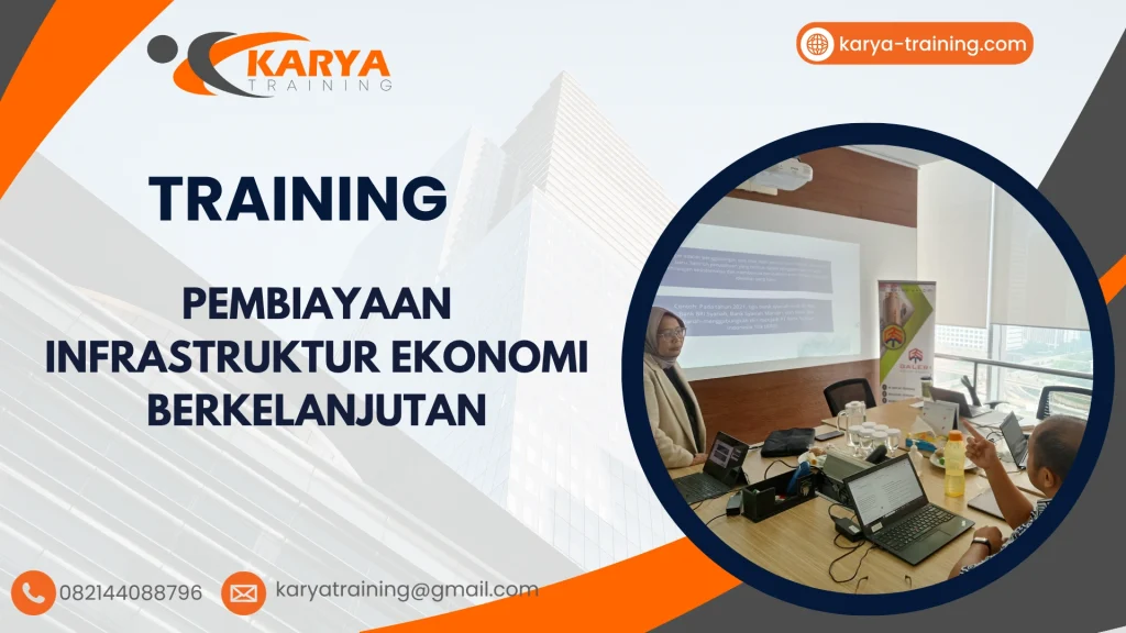TRAINING PEMBIAYAAN INFRASTRUKTUR EKONOMI BERKELANJUTAN