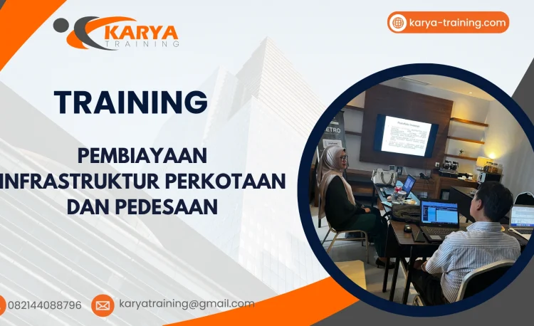 TRAINING PEMBIAYAAN INFRASTRUKTUR PERKOTAAN DAN PEDESAAN
