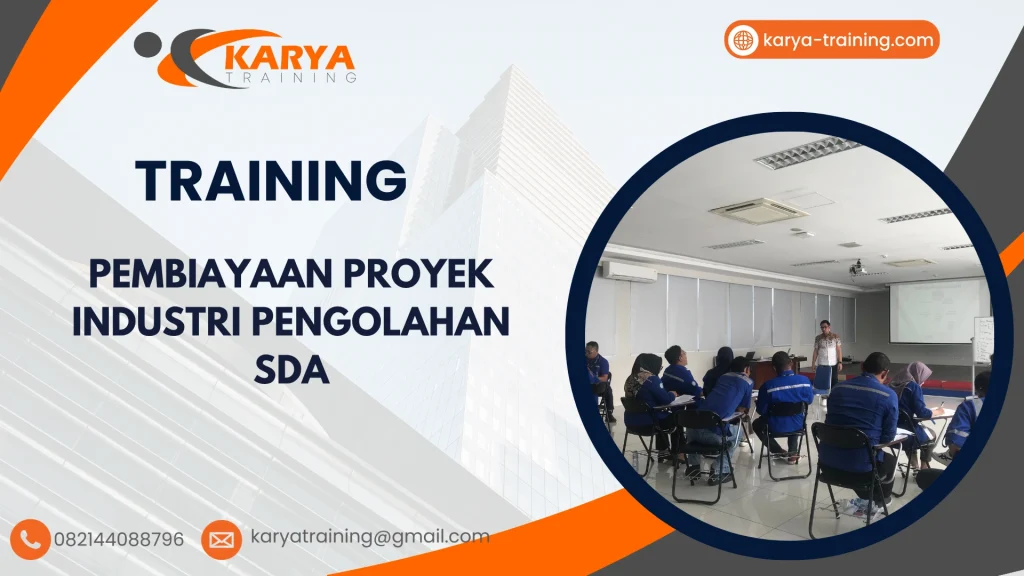 TRAINING PEMBIAYAAN PROYEK INDUSTRI PENGOLAHAN SDA