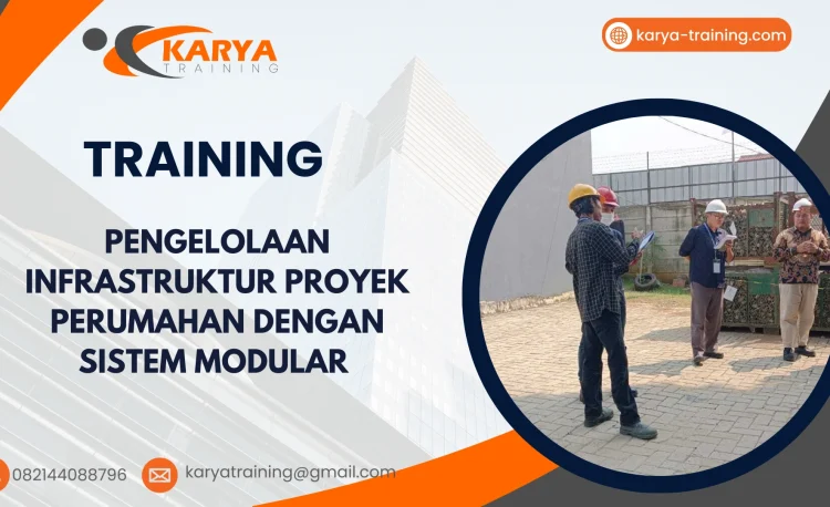 TRAINING PENGELOLAAN INFRASTRUKTUR PROYEK PERUMAHAN DENGAN SISTEM MODULAR