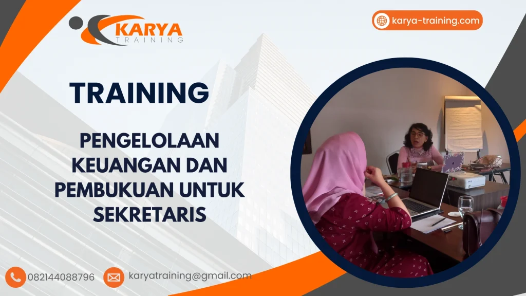 TRAINING PENGELOLAAN KEUANGAN DAN PEMBUKUAN UNTUK SEKRETARIS