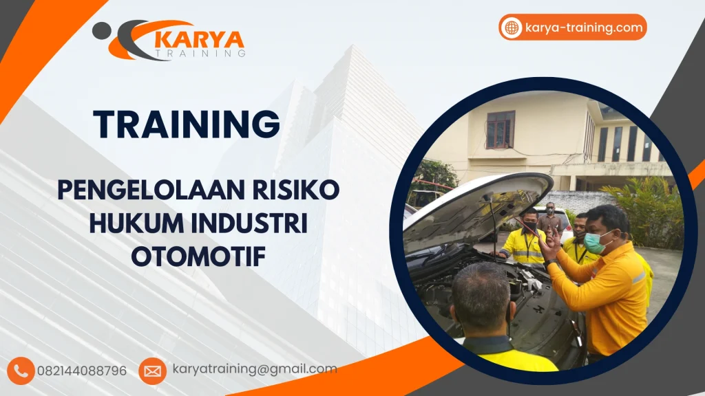 TRAINING PENGELOLAAN RISIKO HUKUM INDUSTRI OTOMOTIF