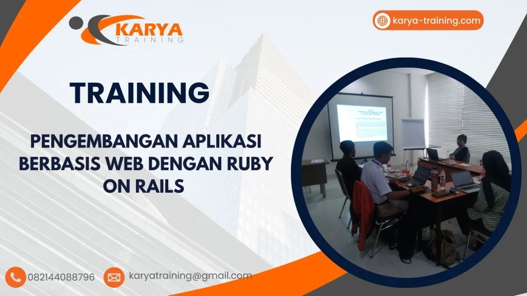 TRAINING PENGEMBANGAN APLIKASI BERBASIS WEB DENGAN RUBY ON RAILS