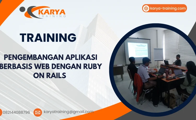 TRAINING PENGEMBANGAN APLIKASI BERBASIS WEB DENGAN RUBY ON RAILS