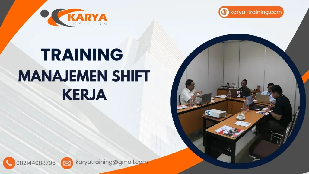 TRAINING MANAJEMEN SHIFT KERJA