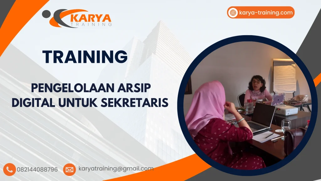 TRAINING PENGELOLAAN ARSIP DIGITAL UNTUK SEKRETARIS