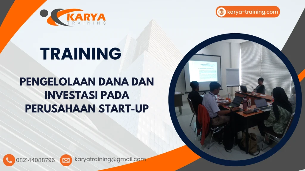 TRAINING PENGELOLAAN DANA DAN INVESTASI PADA PERUSAHAAN START-UP
