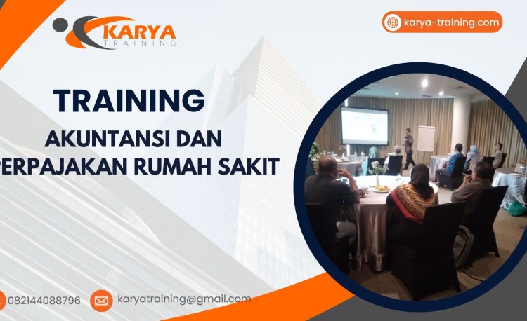 TRAINING AKURASI PELAPORAN KEUANGAN RUMAH SAKIT