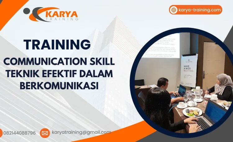 TRAINING KETERAMPILAN KOMUNIKASI EFEKTIF