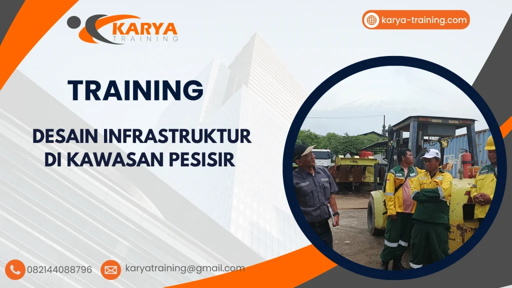 TRAINING DESAIN INFRASTRUKTUR DI KAWASAN PESISIR