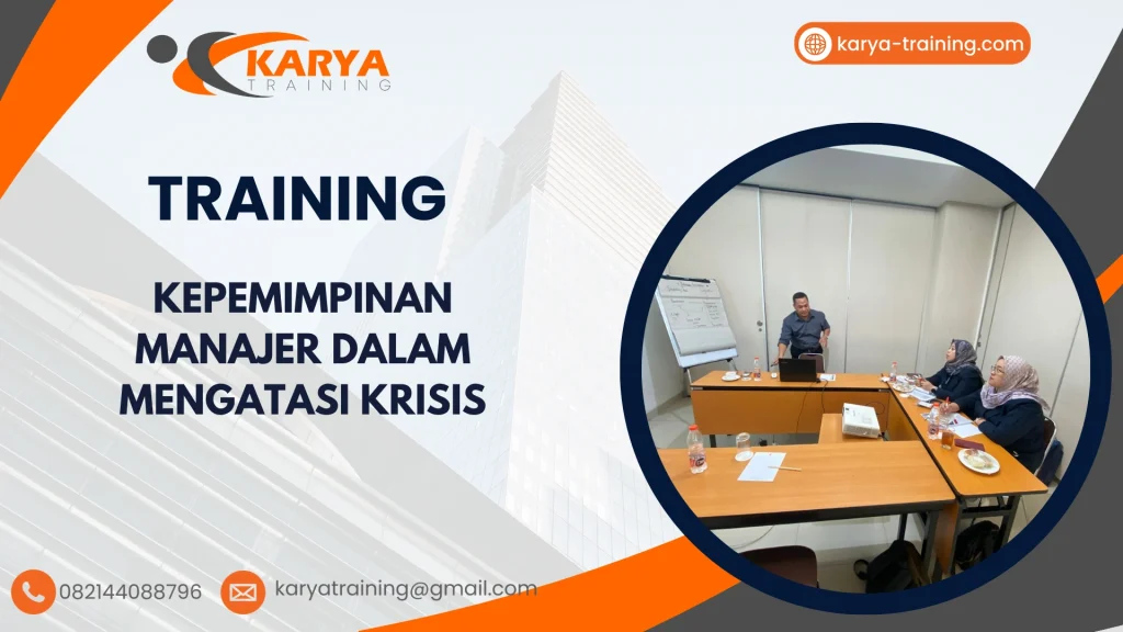 TRAINING KEPEMIMPINAN MANAJER DALAM MENGATASI KRISIS