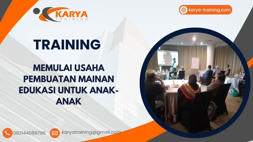 TRAINING MEMULAI USAHA PEMBUATAN MAINAN EDUKASI UNTUK ANAK-ANAK
