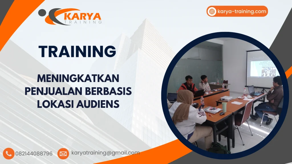 TRAINING MENINGKATKAN PENJUALAN BERBASIS LOKASI AUDIENS