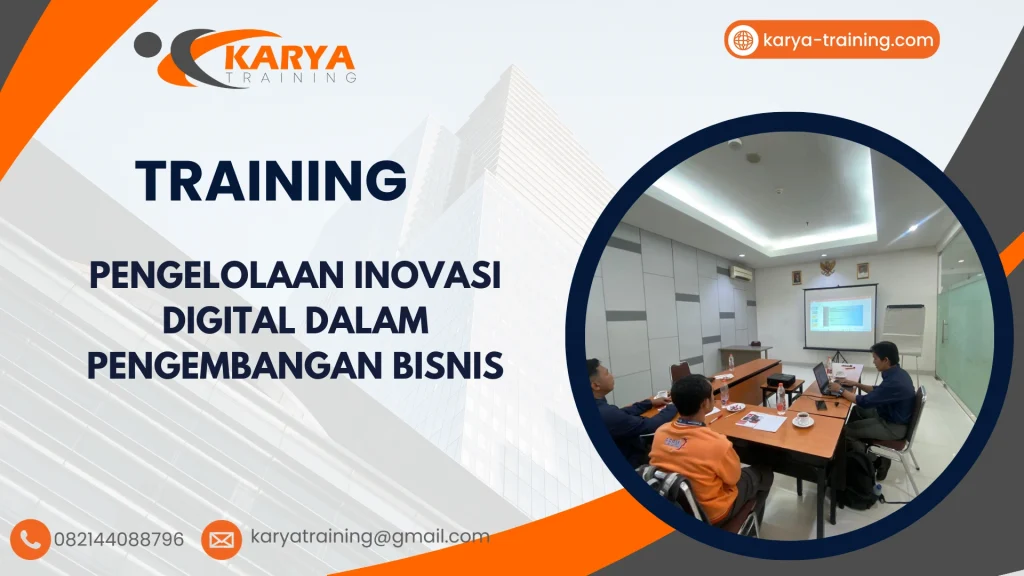 TRAINING PENGELOLAAN INOVASI DIGITAL DALAM PENGEMBANGAN BISNIS