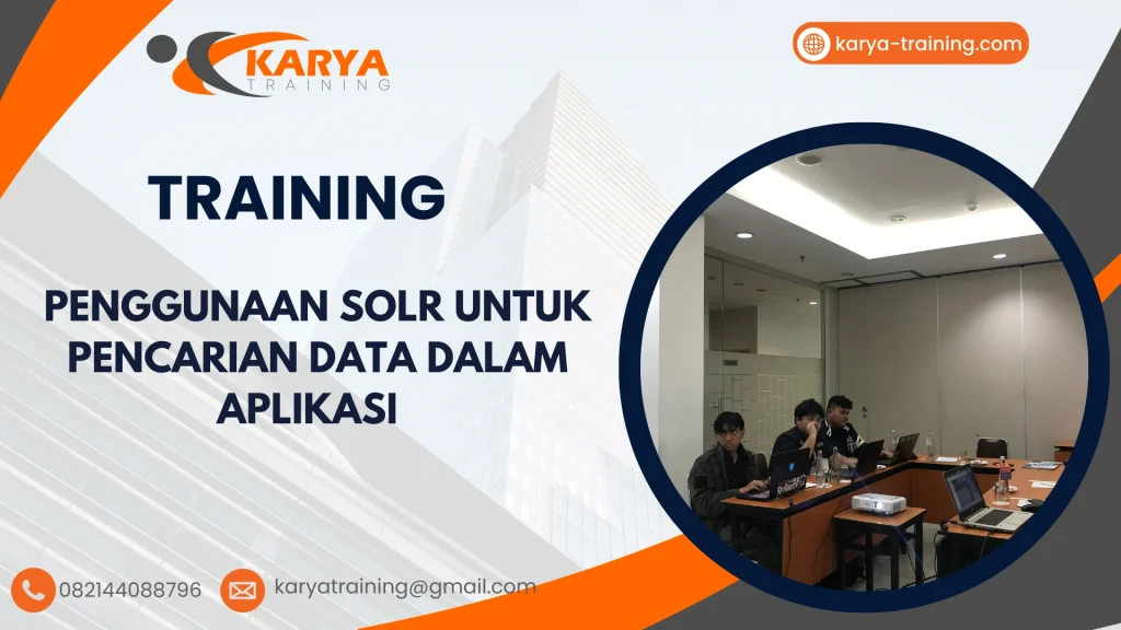 TRAINING PENGGUNAAN SOLR UNTUK PENCARIAN DATA DALAM APLIKASI