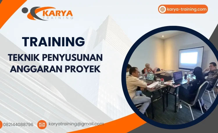 TRAINING TEKNIK PENYUSUNAN ANGGARAN PROYEK