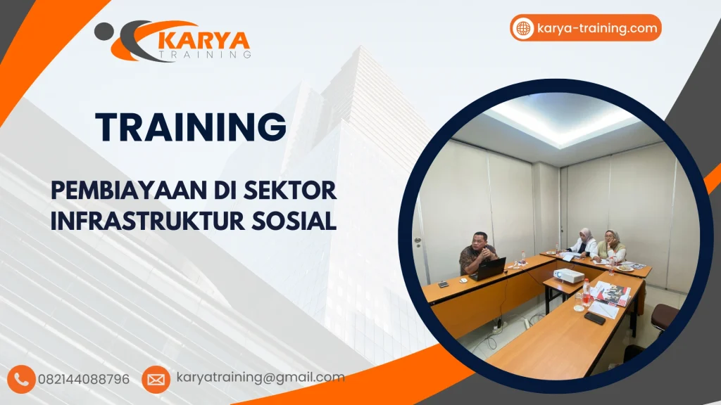 TRAINING PEMBIAYAAN DI SEKTOR INFRASTRUKTUR SOSIAL