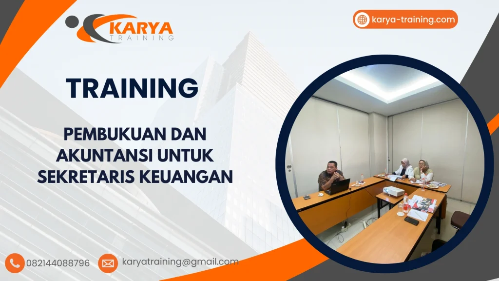 TRAINING PEMBUKUAN DAN AKUNTANSI UNTUK SEKRETARIS KEUANGAN