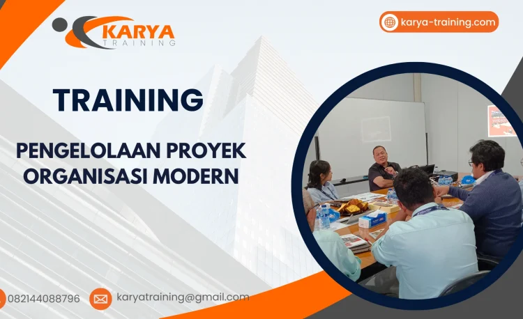 TRAINING PENGELOLAAN PROYEK ORGANISASI MODERN