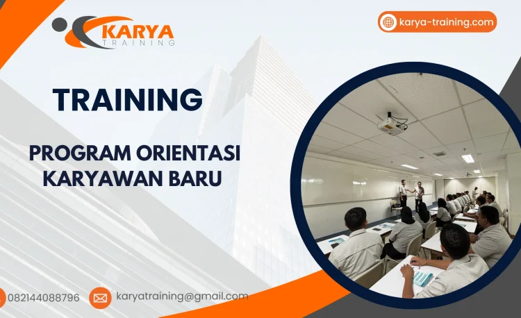 TRAINING PROGRAM ORIENTASI KARYAWAN BARU