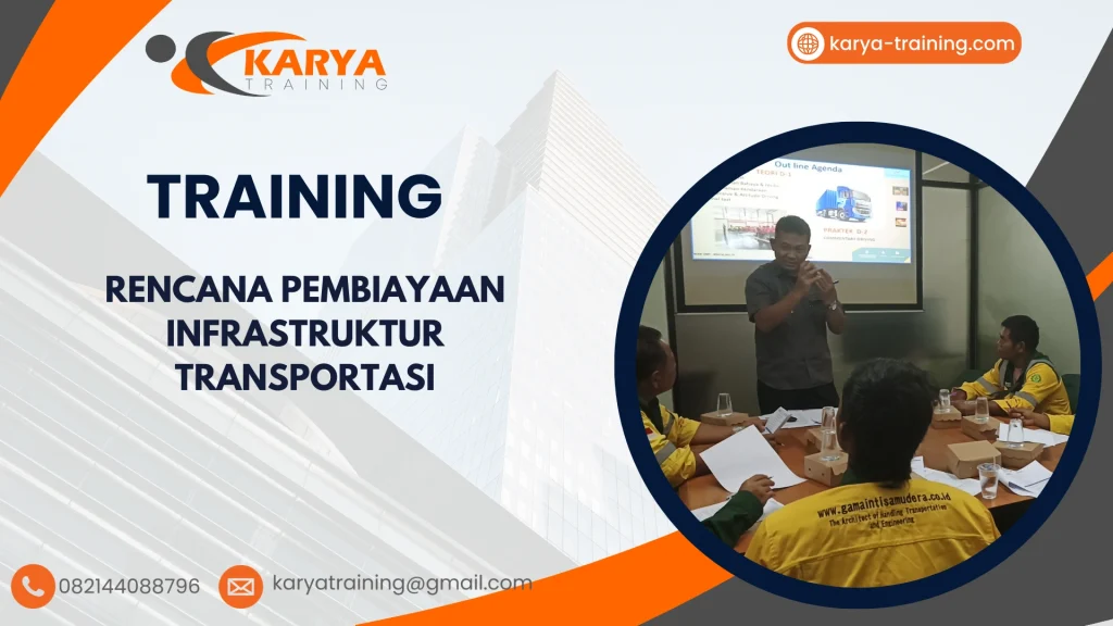 TRAINING RENCANA PEMBIAYAAN INFRASTRUKTUR TRANSPORTASI