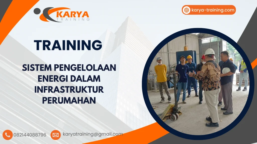TRAINING SISTEM PENGELOLAAN ENERGI DALAM INFRASTRUKTUR PERUMAHAN