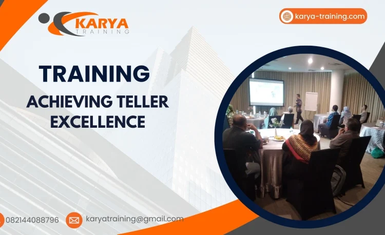 TRAINING ACHIEVING TELLER EXCELLENCE